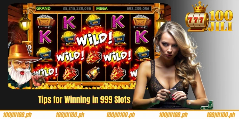 Tips for Winning in 999 Slots