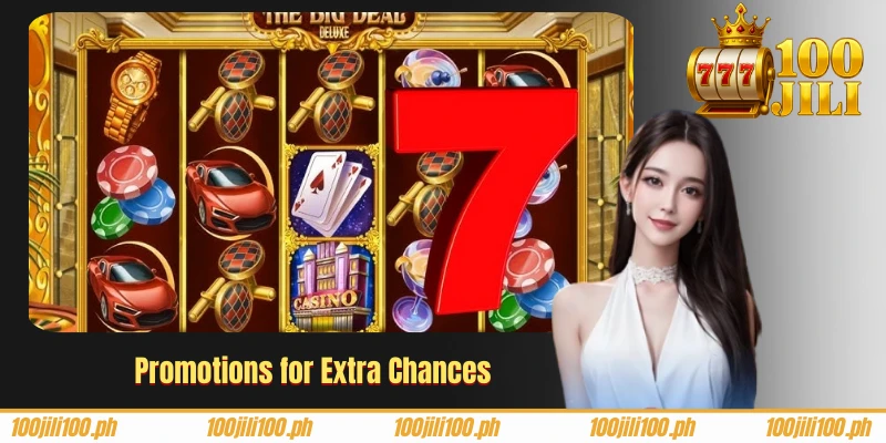 Promotions for Extra Chances