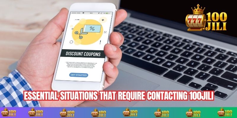 Essential Situations That Require Contacting 100JILI Customer Support