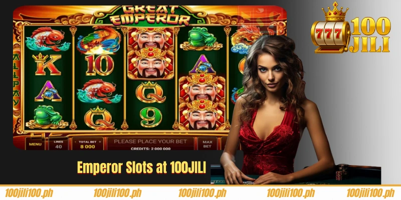 Emperor Slots at 100JILI