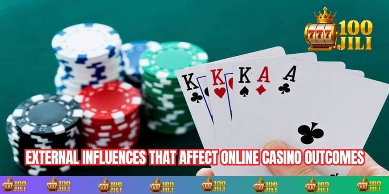 External influences that affect online casino outcomes