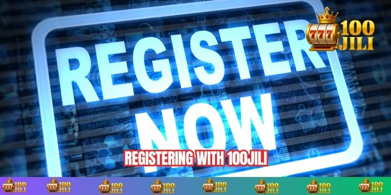 Registering at 100JILI