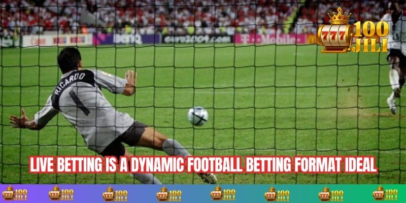 Live betting is a dynamic football betting format ideal for real-time action lovers.
