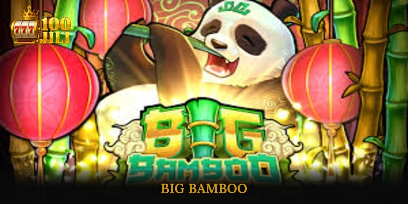 Big Bamboo