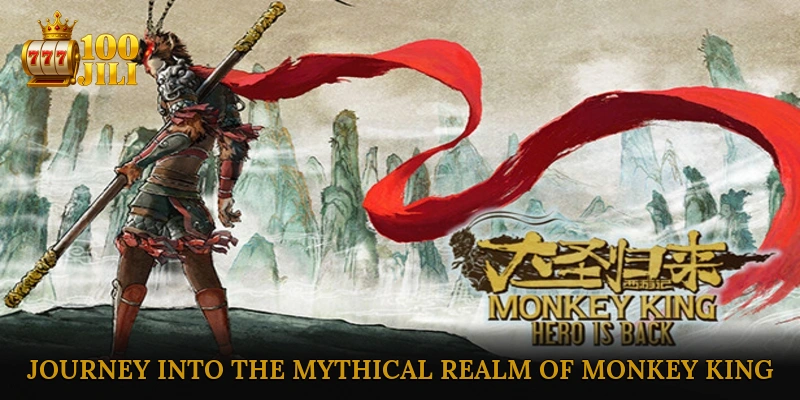 Journey into the Mythical Realm of Monkey King