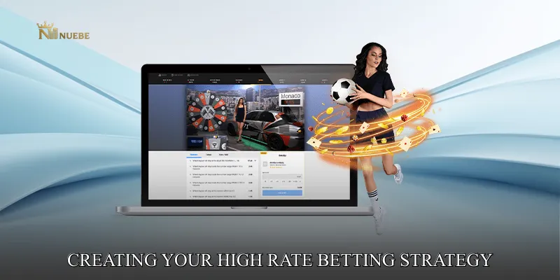 Creating Your High Rate Betting Strategy