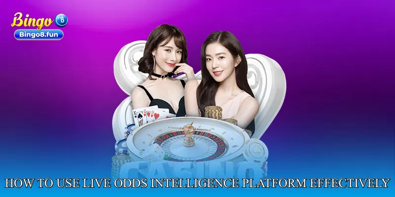 How to Use Live Odds Intelligence Platform Effectively