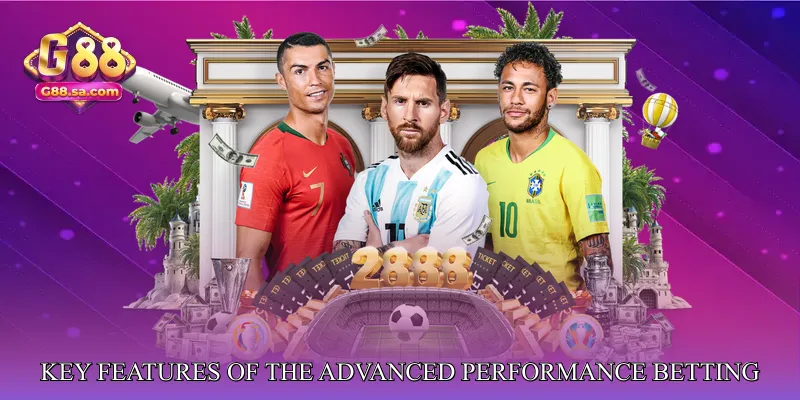 Key Features of the Advanced Performance Betting System