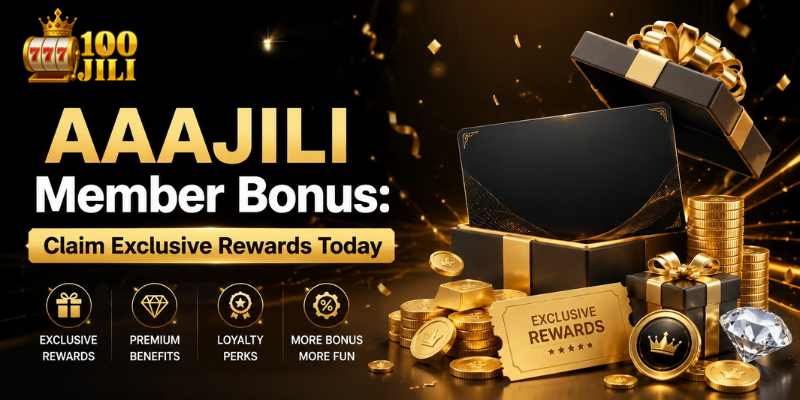 AAAJILI Member Bonus: Claim Exclusive Rewards Today
